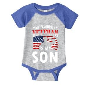 My Favorite Veteran Is My Son Veterans Family Veteran's Day Gift Infant Baby Jersey Bodysuit