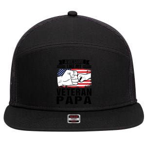 My Favorite Veteran Papa Gave Me This Grandfather Gift 7 Panel Mesh Trucker Snapback Hat