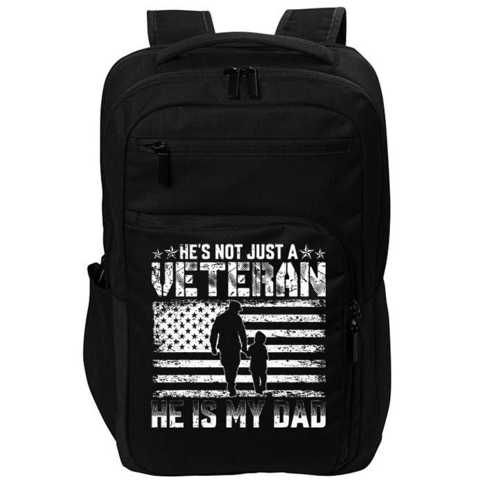 Military Family Veteran Support My Dad Us Veteran Patriotic Impact Tech Backpack