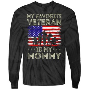 My Favorite Veteran Is My Mommy American Flag Veterans Day Tie-Dye Long Sleeve Shirt