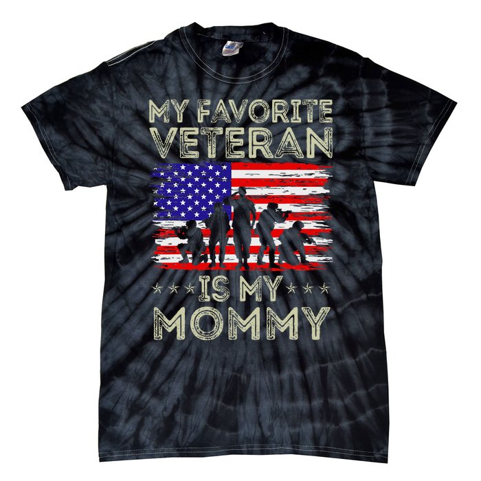 My Favorite Veteran Is My Mommy American Flag Veterans Day Tie-Dye T-Shirt