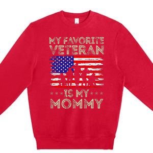 My Favorite Veteran Is My Mommy American Flag Veterans Day Premium Crewneck Sweatshirt