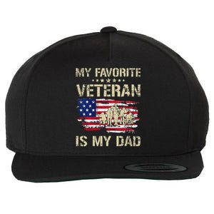 My Favorite Veteran Is My Dad Father Proud Fathers Day Wool Snapback Cap