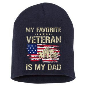 My Favorite Veteran Is My Dad Father Proud Fathers Day Short Acrylic Beanie