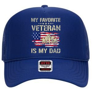 My Favorite Veteran Is My Dad Father Proud Fathers Day High Crown Mesh Back Trucker Hat