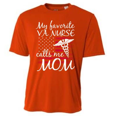 My Favorite Va Nurse Calls Me Mom Va Nurse Mom Gift Cooling Performance Crew T-Shirt