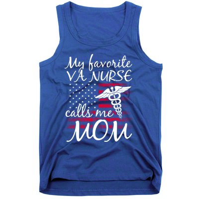 My Favorite Va Nurse Calls Me Mom Va Nurse Mom Gift Tank Top