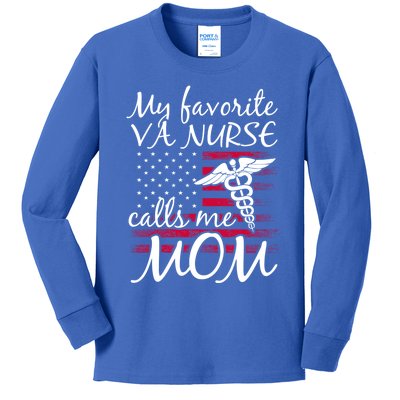 My Favorite Va Nurse Calls Me Mom Va Nurse Mom Gift Kids Long Sleeve Shirt