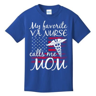 My Favorite Va Nurse Calls Me Mom Va Nurse Mom Gift Kids T-Shirt