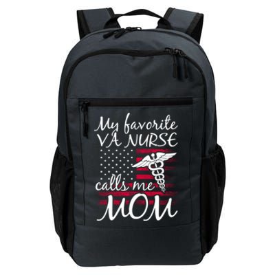 My Favorite Va Nurse Calls Me Mom Va Nurse Mom Gift Daily Commute Backpack