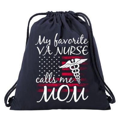 My Favorite Va Nurse Calls Me Mom Va Nurse Mom Gift Drawstring Bag