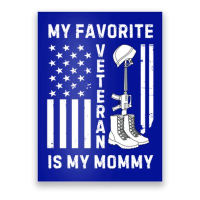 My Favorite Veteran Is My Mom Us Flag Proud Veterans Day Mom Gift Poster