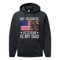 My Favorite Veteran Is My Dad Army Military Veterans Day Gift Performance Fleece Hoodie