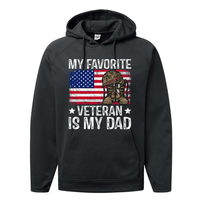 My Favorite Veteran Is My Dad Army Military Veterans Day Gift Performance Fleece Hoodie