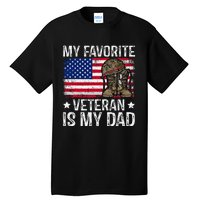 My Favorite Veteran Is My Dad Army Military Veterans Day Gift Tall T-Shirt