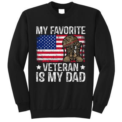 My Favorite Veteran Is My Dad Army Military Veterans Day Gift Tall Sweatshirt