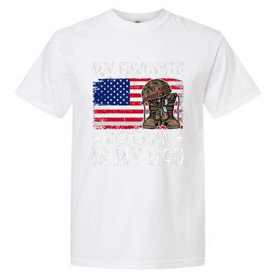 My Favorite Veteran Is My Dad Army Military Veterans Day Gift Garment-Dyed Heavyweight T-Shirt