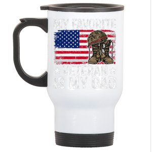 My Favorite Veteran Is My Dad Army Military Veterans Day Gift Stainless Steel Travel Mug