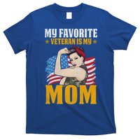 My Favorite Veteran Is My Mom Us Veteran Mom Gift T-Shirt