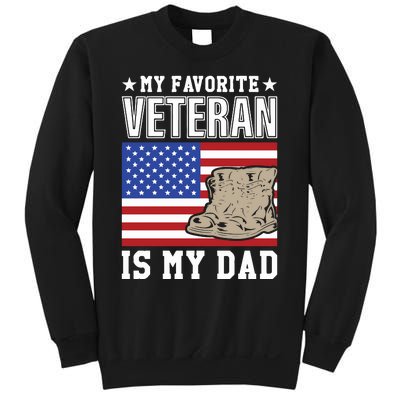 My Favorite Veteran Is My Dad Sweatshirt