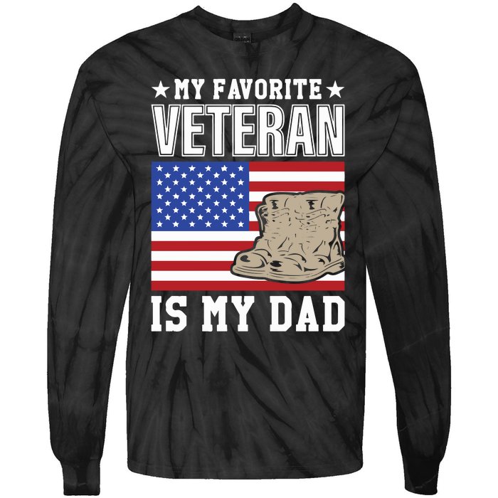 My Favorite Veteran Is My Dad Tie-Dye Long Sleeve Shirt