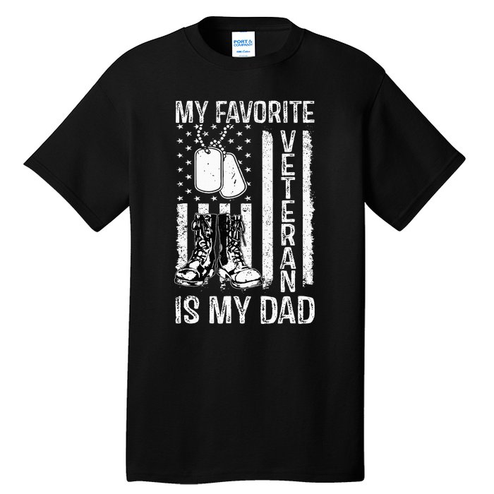 My Favorite Veteran Is My Dad Army Military Veterans Day Tall T-Shirt