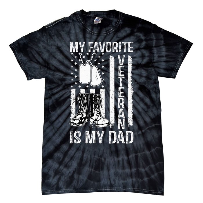 My Favorite Veteran Is My Dad Army Military Veterans Day Tie-Dye T-Shirt