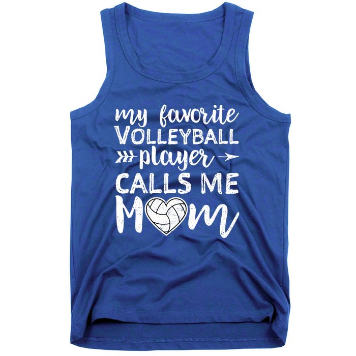 My Favorite Volleyball Player Calls Me Mom Gift Tank Top