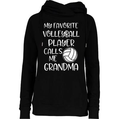 My Favorite Volleyball Player Calls Me Grandma Womens Funnel Neck Pullover Hood