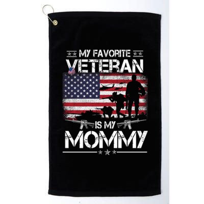 My Favorite Veteran Is My Mommy Gift Flag Mother Veterans Day Gift Platinum Collection Golf Towel