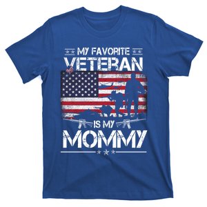 My Favorite Veteran Is My Mommy Gift Flag Mother Veterans Day Gift T-Shirt