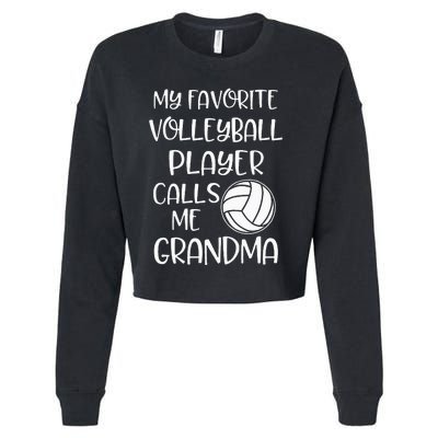 My Favorite Volleyball Player Calls Me Grandma Cropped Pullover Crew