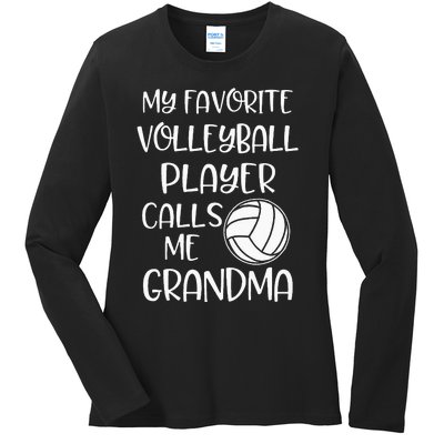 My Favorite Volleyball Player Calls Me Grandma Ladies Long Sleeve Shirt