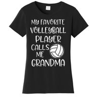 My Favorite Volleyball Player Calls Me Grandma Women's T-Shirt