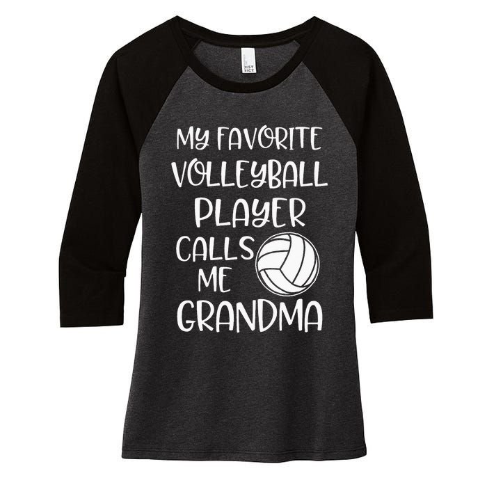 My Favorite Volleyball Player Calls Me Grandma Women's Tri-Blend 3/4-Sleeve Raglan Shirt