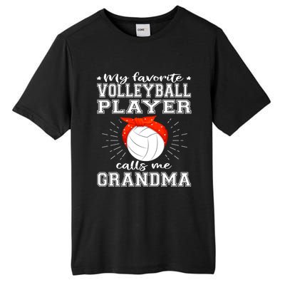 My Favorite Volleyball Player Calls Me Grandma Sport Family Gift Tall Fusion ChromaSoft Performance T-Shirt