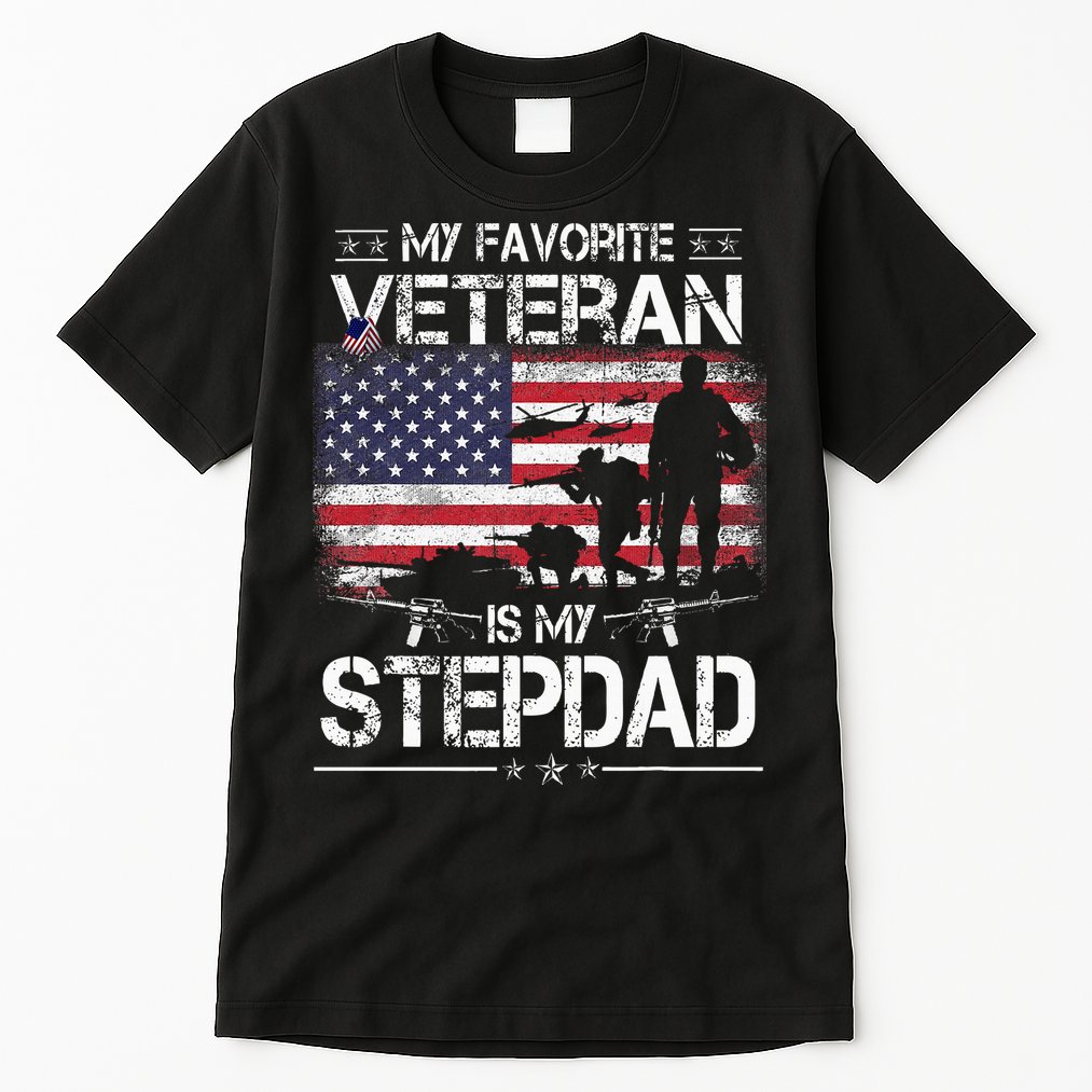 My Favorite Veteran Is My Stepdad Flag Father Veterans Day Tall T-Shirt