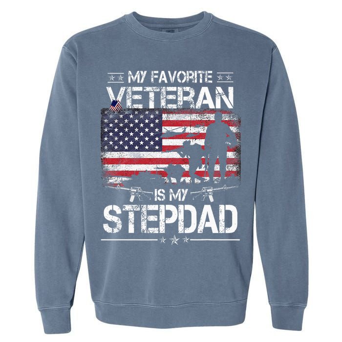 My Favorite Veteran Is My Stepdad Flag Father Veterans Day Garment-Dyed Sweatshirt