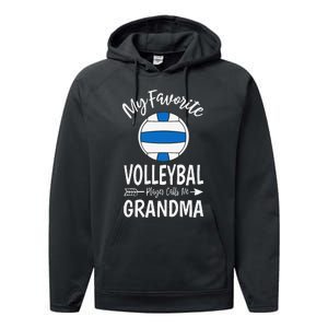 My Favorite Volleyball Player Calls Me Grandma Mothers Day Performance Fleece Hoodie