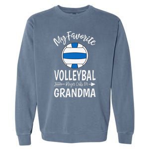 My Favorite Volleyball Player Calls Me Grandma Mothers Day Garment-Dyed Sweatshirt