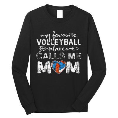 My Favorite volleyball Player Calls Me Mom Funny Mom fan Long Sleeve Shirt