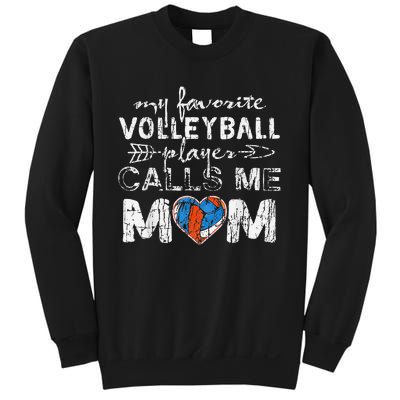 My Favorite volleyball Player Calls Me Mom Funny Mom fan Sweatshirt