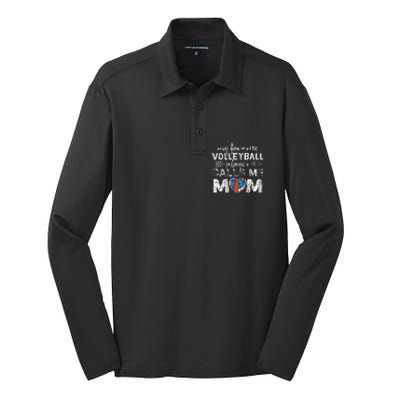 My Favorite volleyball Player Calls Me Mom Funny Mom fan Silk Touch Performance Long Sleeve Polo