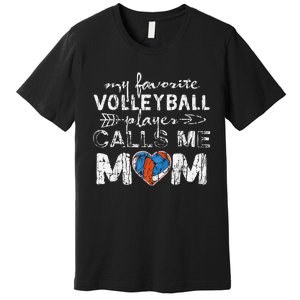 My Favorite volleyball Player Calls Me Mom Funny Mom fan Premium T-Shirt