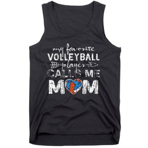 My Favorite volleyball Player Calls Me Mom Funny Mom fan Tank Top