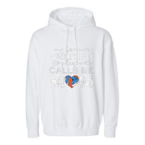 My Favorite volleyball Player Calls Me Mom Funny Mom fan Garment-Dyed Fleece Hoodie