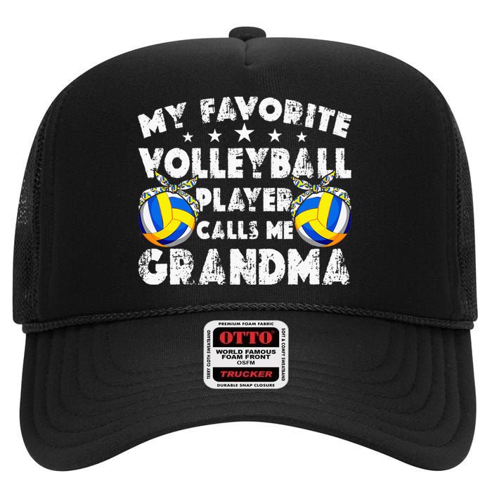 My Favorite Volleyball Player Calls Me Grandma Mother's Day High Crown Mesh Back Trucker Hat