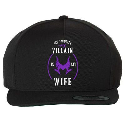 My Favorite Villain Is My Wife The Best Gift For Husband Wool Snapback Cap