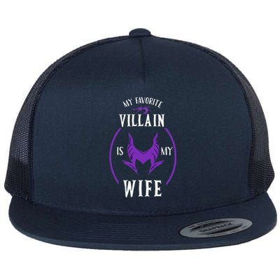 My Favorite Villain Is My Wife The Best Gift For Husband Flat Bill Trucker Hat