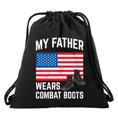 My Father Wears Combat Boots For Soldier Support Cute Gift Drawstring Bag
